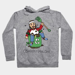 Compost Malone Hoodie